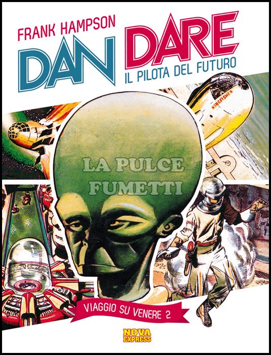 DAN DARE - IL PILOTA DEL FUTURO # 2: VIAGGIO SU VENERE 2